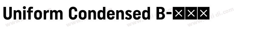 Uniform Condensed B字体转换